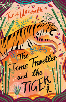 Paperback The Time Traveller and the Tiger Book
