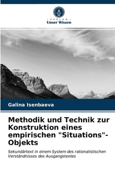 Paperback Methodik und Technik zur Konstruktion eines empirischen "Situations"-Objekts [German] Book