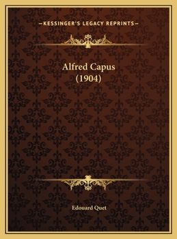 Hardcover Alfred Capus (1904) [French] Book