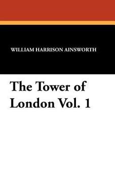 Paperback The Tower of London Vol. 1 Book