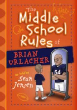 Hardcover The Middle School Rules of Brian Urlacher Book