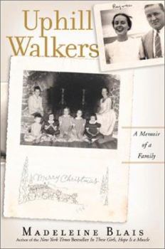 Hardcover Uphill Walkers: A Memoir of a Family Book