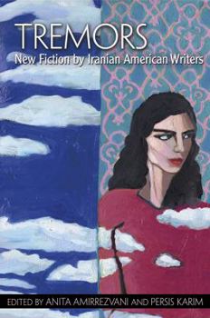 Paperback Tremors: New Fiction by Iranian American Writers Book