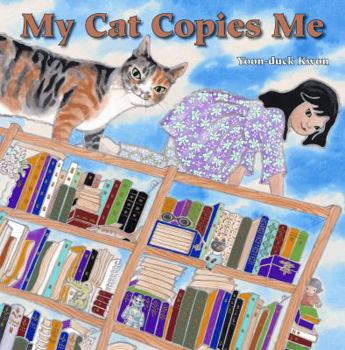 Hardcover My Cat Copies Me Book