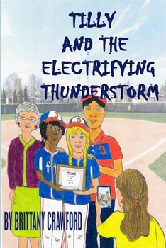 Paperback Tilly And The Electrifying Thunderstorm Book