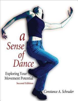 Paperback A Sense of Dance: Exploring Your Movement Potential Book