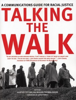 Paperback Talking the Walk: A Communications Guide for Racial Justice Book