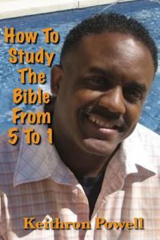 Paperback How To Study The Bible From 5 To 1 Book