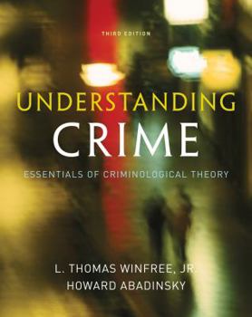 Paperback Understanding Crime: Essentials of Criminological Theory Book