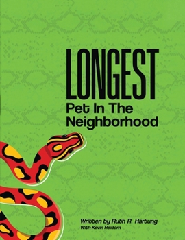 Paperback Longest Pet in the Neighborhood Book