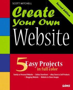 Paperback Create Your Own Website [With CDROM] Book