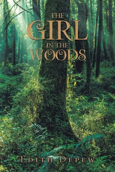 Paperback The Girl in the Woods Book