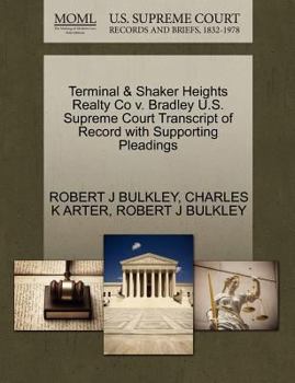 Paperback Terminal & Shaker Heights Realty Co V. Bradley U.S. Supreme Court Transcript of Record with Supporting Pleadings Book