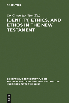 Hardcover Identity, Ethics, and Ethos in the New Testament Book