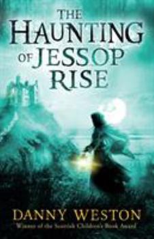 Paperback The Haunting of Jessop Rise Book