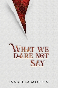 Paperback What We dare Not Say Book