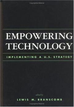 Paperback Empowering Technology: Implementing A U.S. Policy Book