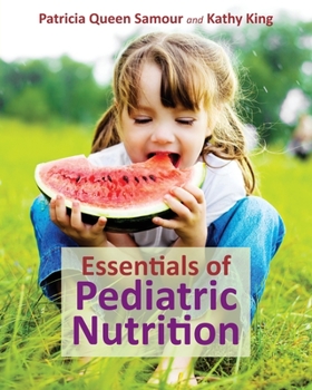 Paperback Essentials of Pediatric Nutrition Book