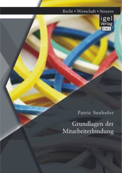 Paperback Grundlagen der Mitarbeiterbindung [German] Book