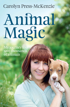 Paperback Animal Magic: My Journey to Save Thousands of Animals Book