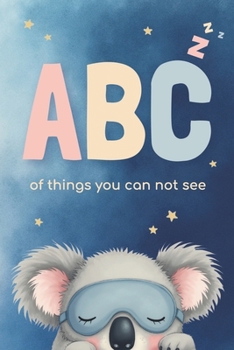 Paperback ABC: Of things you can not see Book