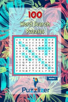 Paperback Puzzlizer: Summer Time Fun 100 Word Search Puzzles, Volume 1 Book