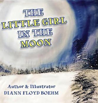 Hardcover The Little Girl in the Moon Book