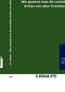 Wie Gewinnt Man Die Reichsten Ernten Von Allen Fr Chten?