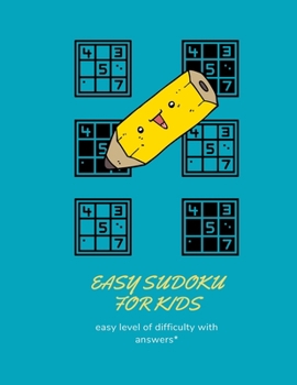 Paperback Sudoku for Kids: 100 Sudoku Puzzles For Beginner, Easy Level Includes Solutions, Easy and Fun Activity Book