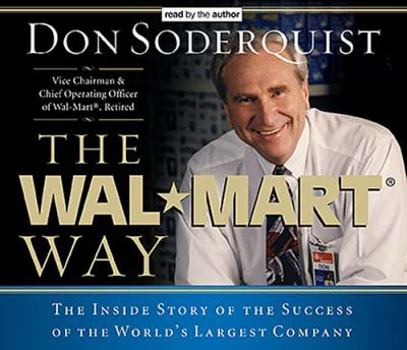 Audio CD The Wal-Mart Way: The Inside Story of the Success of the World's Largest Company Book