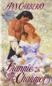 Frannie and the Charmer - Book #2 of the Four Roses