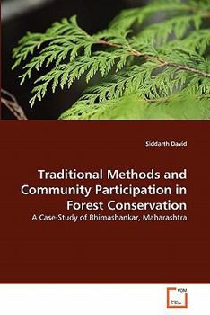 Paperback Traditional Methods and Community Participation in Forest Conservation Book