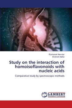 Paperback Study on the interaction of homoisoflavonoids with nucleic acids Book