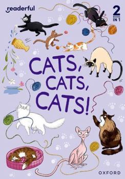 Paperback Readerful Rise: Oxford Reading Level 6: Cats, Cats, Cats! Book