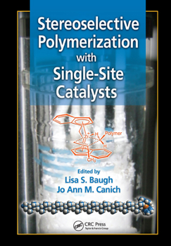 Paperback Stereoselective Polymerization with Single-Site Catalysts Book