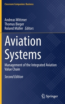 Hardcover Aviation Systems: Management of the Integrated Aviation Value Chain Book