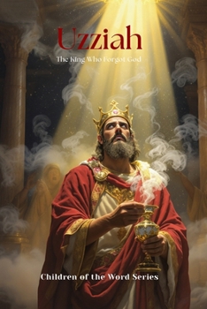 Paperback Uzziah: The King Who Forgot God Book