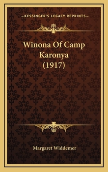 Winona of Camp Karonya - Book #2 of the Winona Series