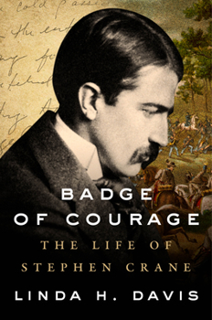 Paperback Badge of Courage: The Life of Stephen Crane Book