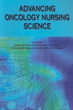 Paperback Advancing Oncology Nursing Science Book