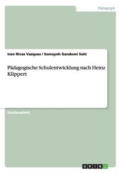 Paperback Pädagogische Schulentwicklung nach Heinz Klippert [German] Book