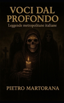 Voci dal profondo: Evocando ombre e misteri italiani (Italian Edition)