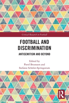 Paperback Football and Discrimination: Antisemitism and Beyond Book