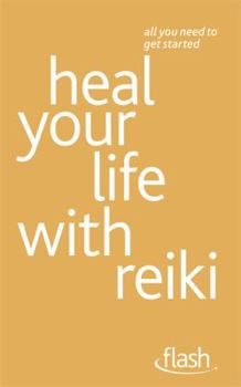 Paperback Heal Your Life with Reiki: Flash Book