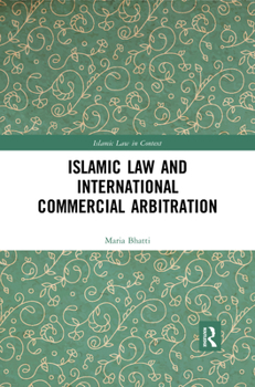 Paperback Islamic Law and International Commercial Arbitration Book