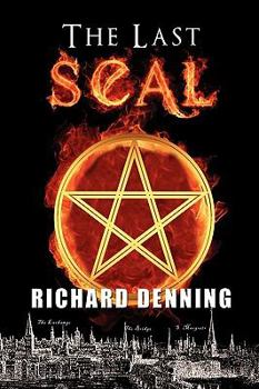 The Last Seal - Book #1 of the Praesidium