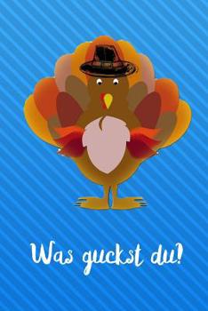 Was guckst du?: blaue Edition - liniertes Tagebuch mit 120 Seiten | 6x9 Zoll | Tagebuch, Notizbuch, Schulheft uvm. | lustig (German Edition)