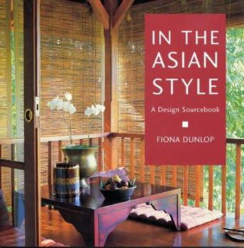 Hardcover In the Asian Style: A Design Sourcebook Book