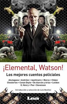 Paperback ¡Elemental, Watson!: Los Mejores Cuentos Policiales [Spanish] Book