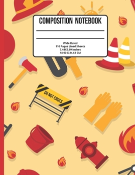 Paperback Composition Notebook Wide Ruled: Firefighter 110 Pages Book